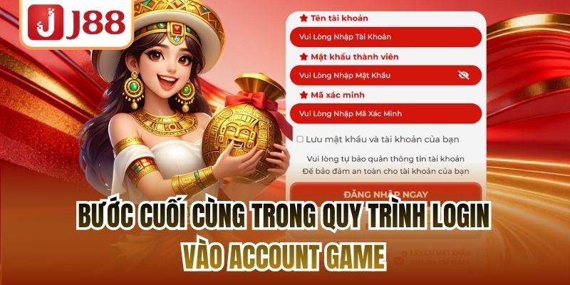 Bước cuối cùng trong quy trình login vào account game